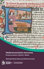 Medieval Merchants and Money