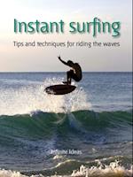 Instant surfing