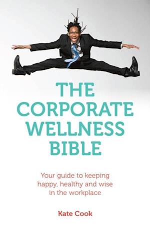 Corporate Wellness Bible