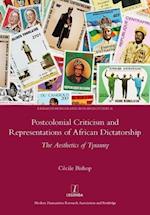 Postcolonial Criticism and Representations of African Dictatorship