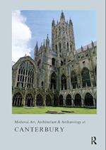 Medieval Art, Architecture & Archaeology at Canterbury