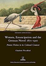 Women, Emancipation and the German Novel 1871-1910