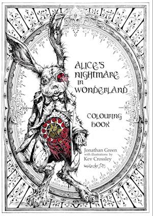 Alice's Nightmare in Wonderland Colouring Book