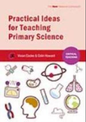 Practical Ideas for Teaching Primary Science