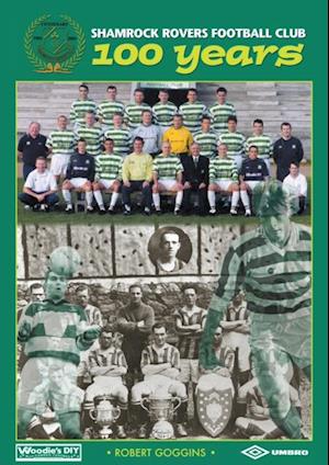 Shamrock Rovers Football Club 100 Years (for tablet devices)