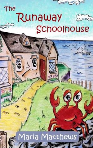 The Runaway Schoolhouse