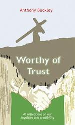 Worthy of Trust