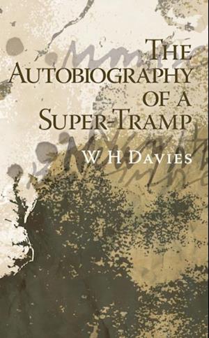 Autobiography of a Super-Tramp