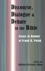 Discourse, Dialogue, and Debate in the Bible