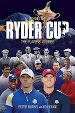Behind the Ryder Cup