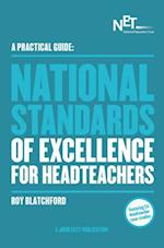 A Practical Guide: The National Standards of Excellence for Headteachers