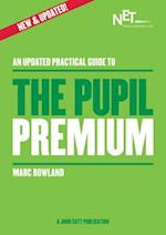 An Updated Practical Guide to the Pupil Premium
