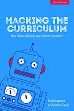 Hacking the Curriculum: How Digital Skills Can Save Us from the Robots