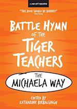 The Battle Hymn of the Tiger Teachers