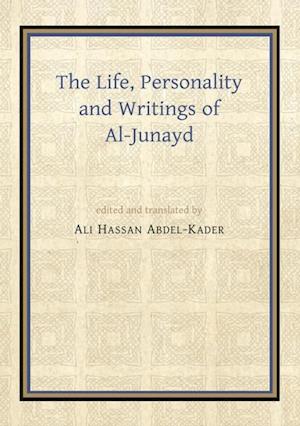 Life, Personality and Writings of al-Junayd