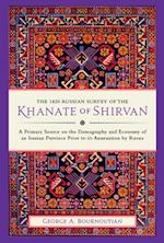 1820 Russian Survey of the Khanate of Shirvan