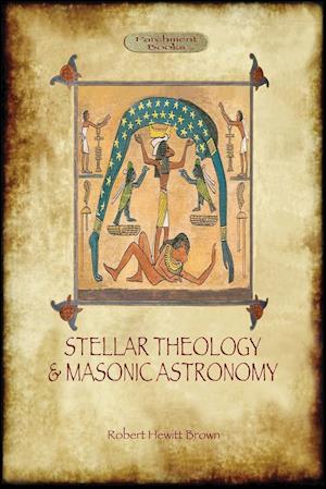 Stellar Theology and Masonic Astronomy