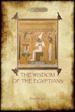 The Wisdom of the Egyptians (Aziloth Books)