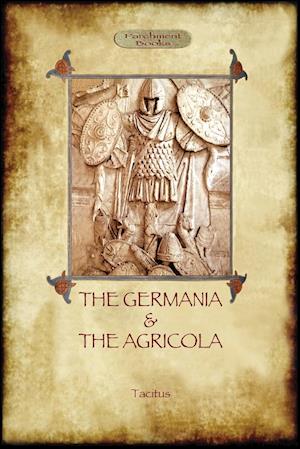 The Germania and the Agricola (Aziloth Books)