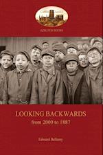 Looking Backward, from 2000 to 1887