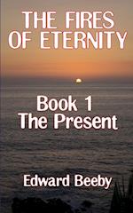 The Fires of Eternity