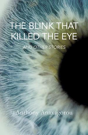 The Blink That Killed The Eye
