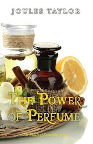 The Power of Perfume