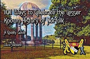 101 Ways to Celebrate the Lesser Known History of Norfolk