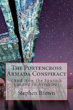 The Portencross Armada Conspiracy