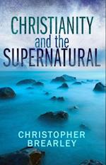 Christianity and the Supernatural