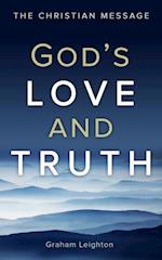 God's Love and Truth : The Christian Message