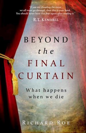 Beyond the Final Curtain : What happens when we die