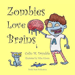 Zombies Love Brains