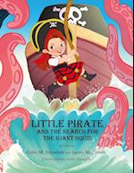 Little Pirate and the Search for the Giant Squid 