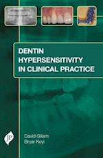 Dentin Hypersensitivity in Clinical Practice