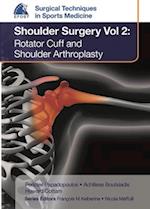 EFOST Surgical Techniques in Sports Medicine - Shoulder Surgery, Volume 2: Rotator Cuff and Shoulder Arthroplasty