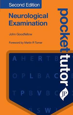 Pocket Tutor Neurological Examination, Second Edition