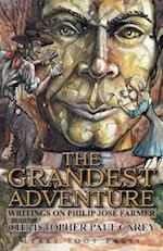 The Grandest Adventure