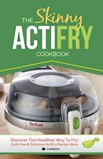 The Skinny Actifry Cookbook