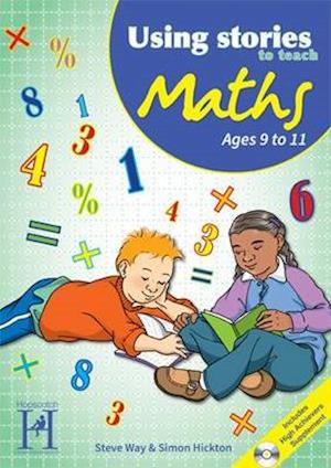 Using Stories to Teach Maths Ages 9 to 11