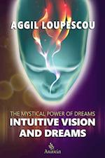 Intuitive Vision and Dreams