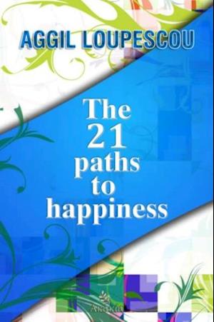 The 21 Paths to Happiness