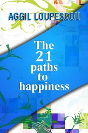 The 21 Paths to Happiness