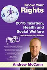 Know Your Rights 2015 Taxation, Health and Social Welfare