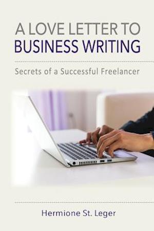 A Love Letter to Business Writing
