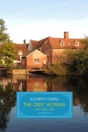 Grey Woman and Other Tales