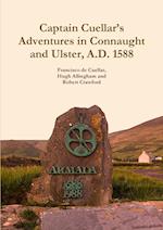 Captain Cuellar's Adventures in Connaught and Ulster, A.D. 1588