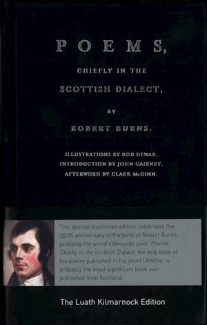 Luath Kilmarnock Edition: Poems, Chiefly in the Scottish Dialect