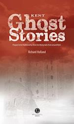 Kent Ghost Stories