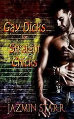 Gay Dicks for Straight Chicks